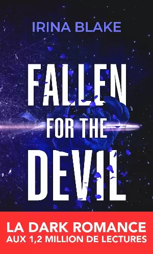 Irina Blake - Fallen for the Devil, Tome 3